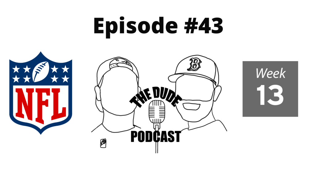 Episode #43 – NFL Week&nbsp;13