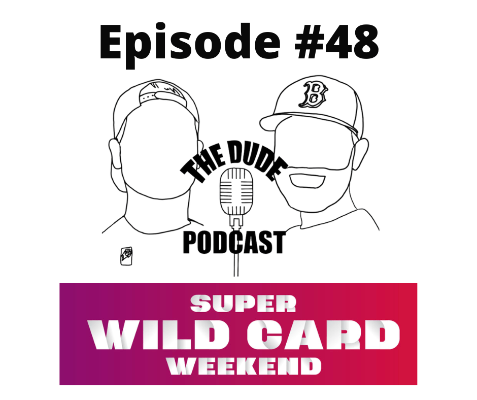 Episode #48 – NFL Super Wild Card&nbsp;Weekend