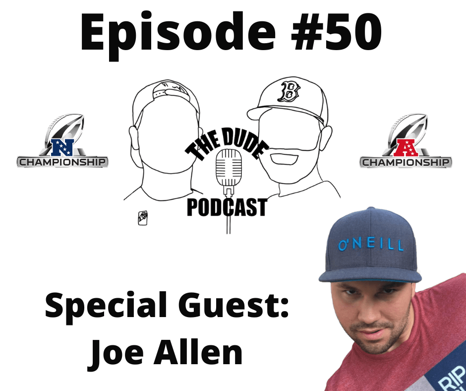 Episode #50 – NFC/AFC Championship Recap – Joe&nbsp;Allen